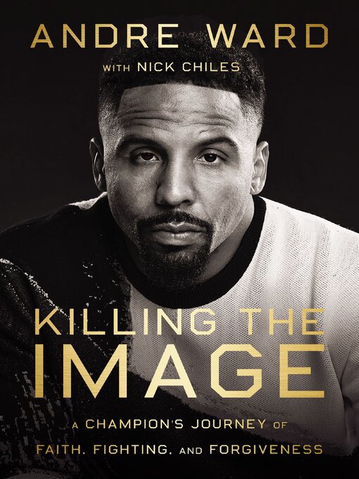 Title details for Killing the Image by Andre Ward - Available